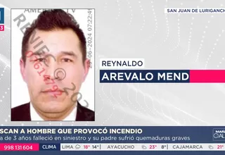 San Juan de Miraflores: Buscan a hombre que provocó incendio donde murió niña de 3 años