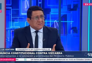 Héctor Ventura: Hay una organización criminal para eliminar a Fuerza Popular